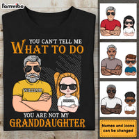 Personalized Gift For Grandpa You Are Not My Granddaughter Shirt - Hoodie - Sweatshirt 24488 thumb 1
