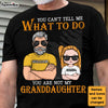 Personalized Gift For Grandpa You Are Not My Granddaughter Shirt - Hoodie - Sweatshirt 24488 1