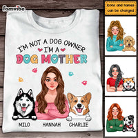 Personalized I'm Not A Dog Owner, I'm A Dog Mother Shirt - Hoodie - Sweatshirt 24519 thumb 1