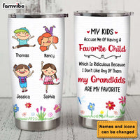 Personalized Gift for Grandkids Are My Favorite Steel Tumbler 24524 thumb 1