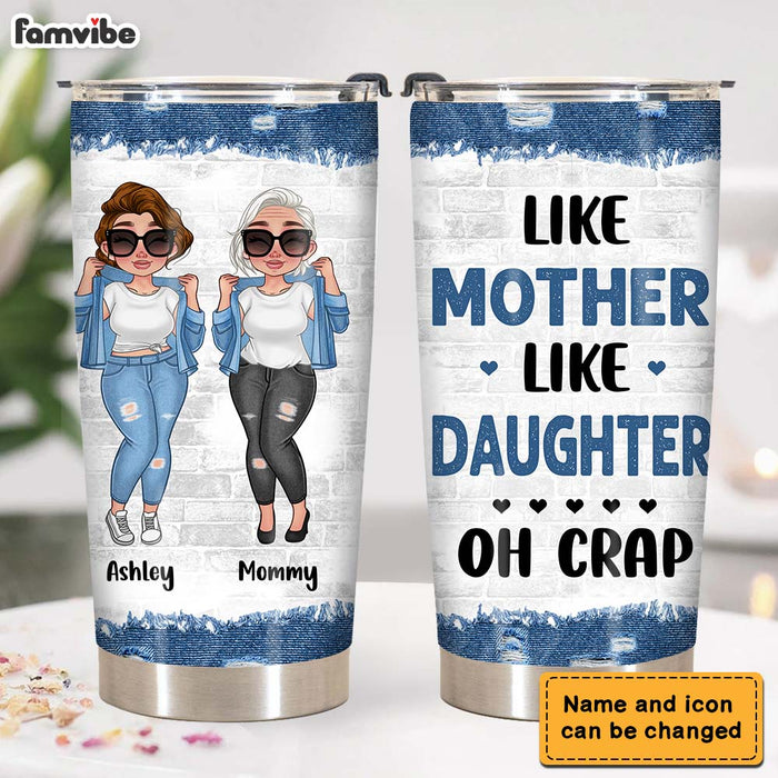 Personalized Like Mother Like Daughter Denim Girl Steel Tumbler 24531 1