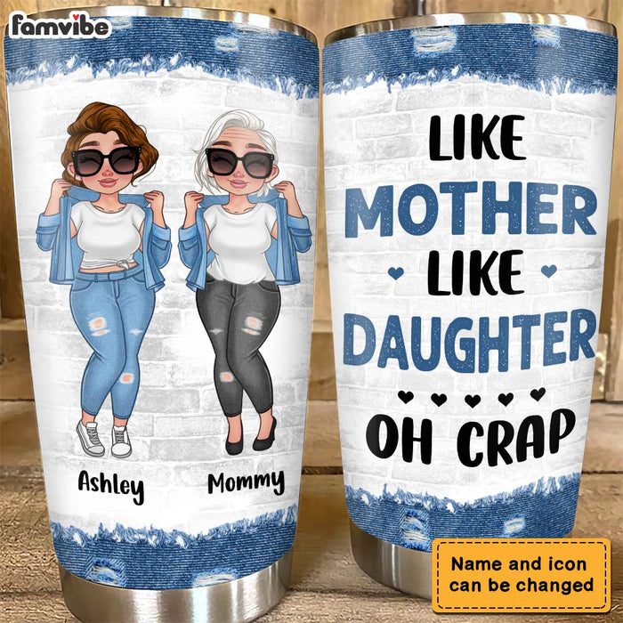 Personalized Like Mother Like Daughter Denim Girl Steel Tumbler 24531 1