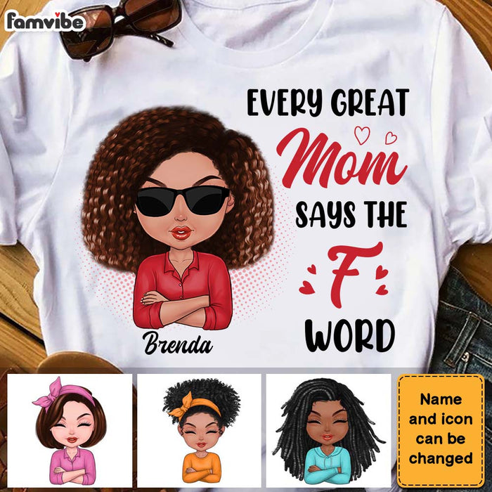 Personalized Every Great Mom Says The F Word Shirt - Hoodie - Sweatshirt 24538 1