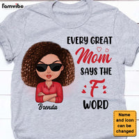 Personalized Every Great Mom Says The F Word Shirt - Hoodie - Sweatshirt 24538 thumb 1