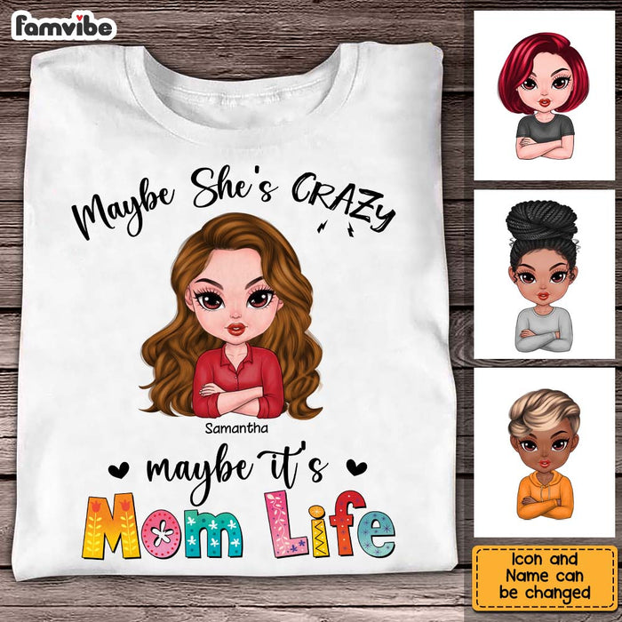 Personalized Maybe It's Mom Life Shirt - Hoodie - Sweatshirt 24555 1