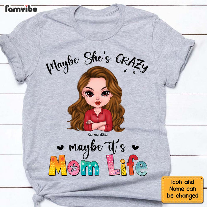 Personalized Maybe It's Mom Life Shirt - Hoodie - Sweatshirt 24555 1