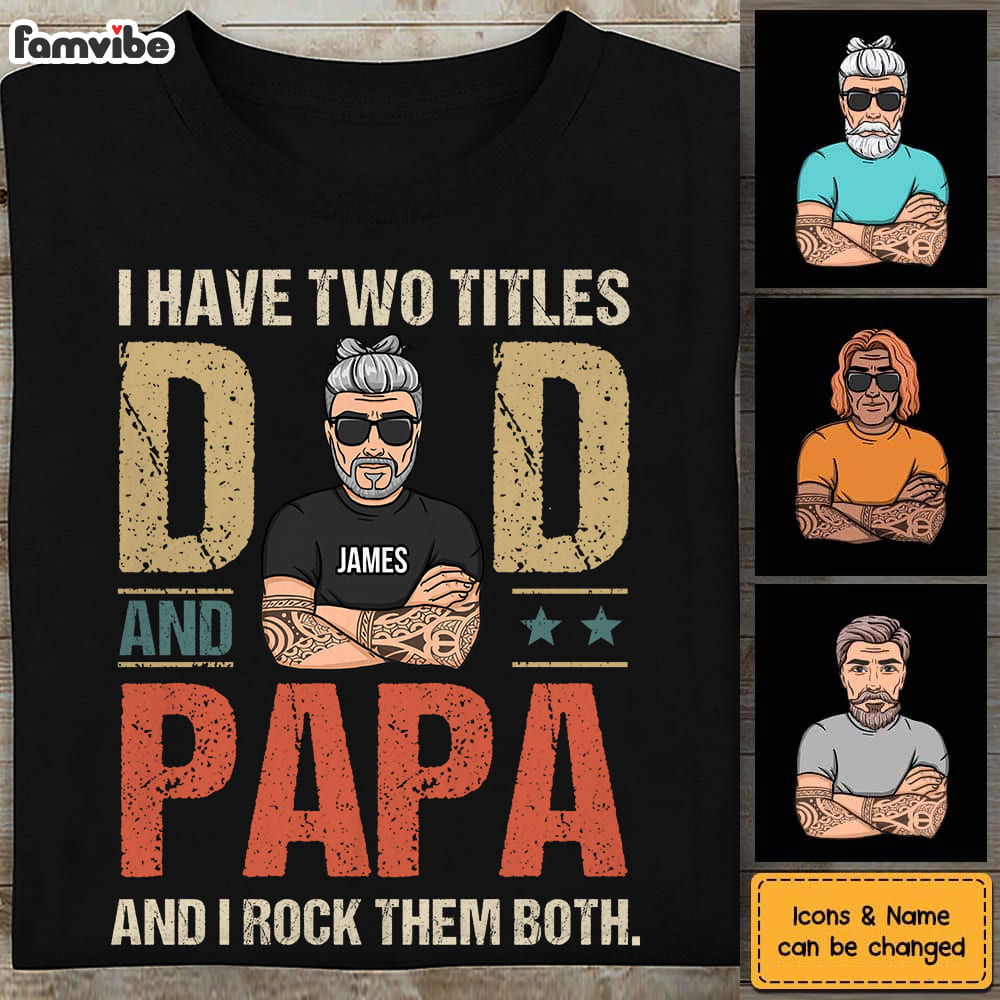 Personalized Gift For Grandpa Two Title Dad Papa Shirt Hoodie Sweatshirt 24488 24557 Primary Mockup