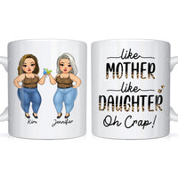 Personalized Gift For Mom Like Mother Like Daughter Mug 24558 thumb 1