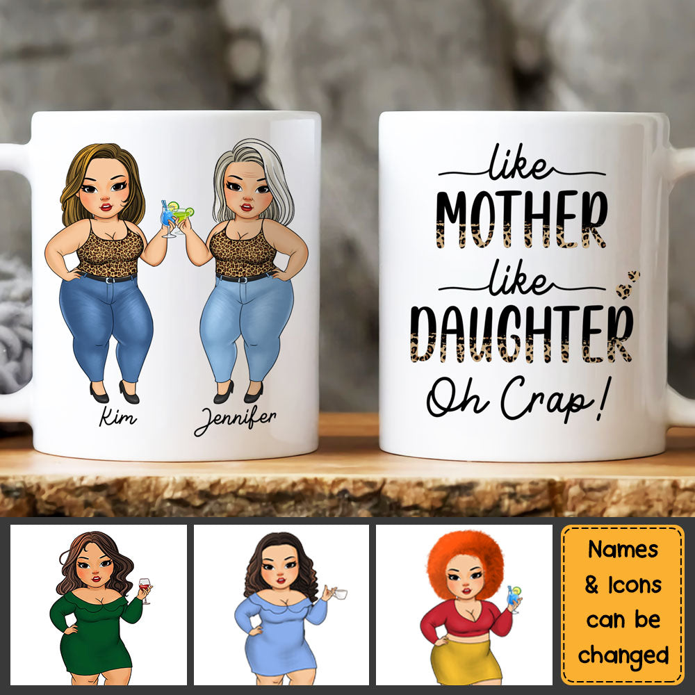 Personalized Gift For Mom Like Mother Like Daughter Mug 24558 Primary Mockup