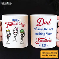 Personalized Gift Dad Thanks For Not Making Mom Swallow Us Mug 24569 thumb 1
