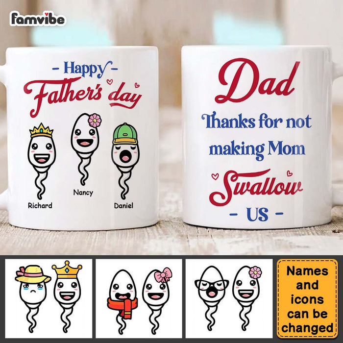 Personalized Gift Dad Thanks For Not Making Mom Swallow Us Mug 24569 1