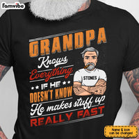 Personalized Grandpa Knows Everything Shirt - Hoodie - Sweatshirt 24576 thumb 1