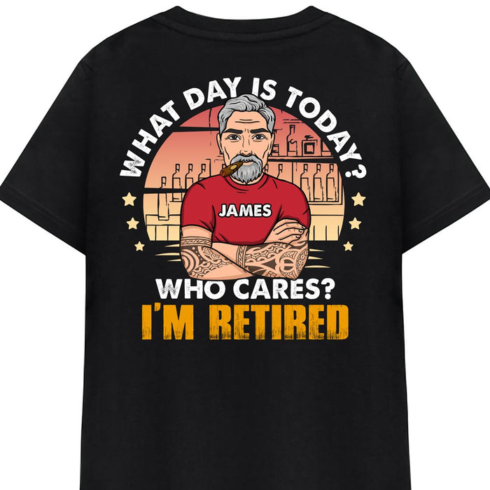 Personalized Gift For Grandpa What Day Is Today I'm Retired Shirt 24598 1