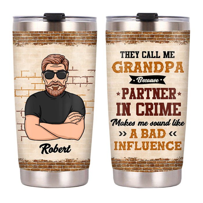 Personalized They Call Me Grandpa Steel Tumbler 24621 1