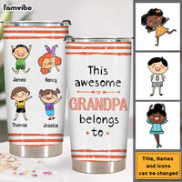 Personalized This Awesome Grandpa Belongs To Steel Tumbler 24623 thumb 1