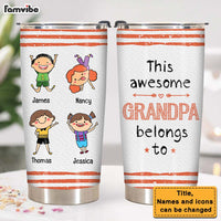 Personalized This Awesome Grandpa Belongs To Steel Tumbler 24623 thumb 1