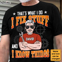 Personalized I Know Things And Fix Stuff Shirt - Hoodie - Sweatshirt 24626 thumb 1