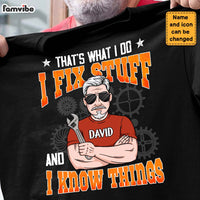 Personalized I Know Things And Fix Stuff Shirt - Hoodie - Sweatshirt 24626 thumb 1