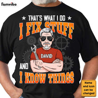 Personalized I Know Things And Fix Stuff Shirt - Hoodie - Sweatshirt 24626 thumb 1