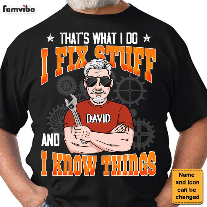 Personalized I Know Things And Fix Stuff Shirt - Hoodie - Sweatshirt 24626 1