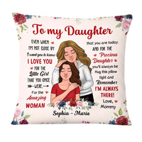 Personalized To My Daughter I'm Always There Pillow 24643 thumb 1