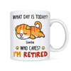 Personalized I'm Retired Mug 24647 1