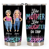 Personalized Like Mother Like Daughter Steel Tumbler 24656 thumb 1
