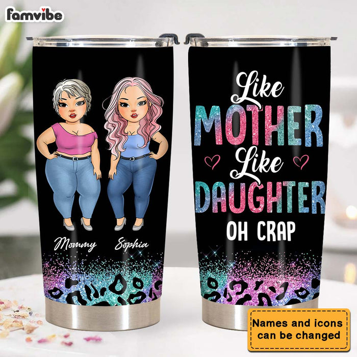 Personalized Like Mother Like Daughter Steel Tumbler 24656 1