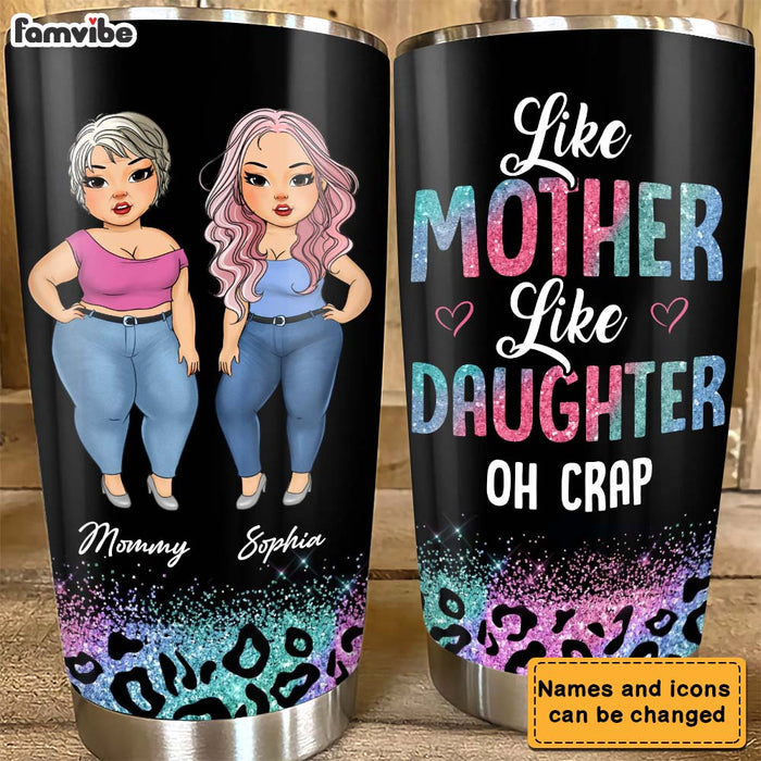 Personalized Like Mother Like Daughter Steel Tumbler 24656 1