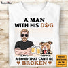 Personalized  Gift For Dog Dad A Man And His Dog Shirt - Hoodie - Sweatshirt 24663 1