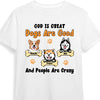 Personalized Dogs Are Good Shirt - Hoodie - Sweatshirt 24664 1