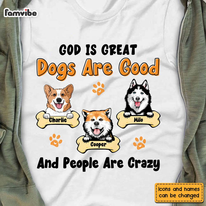 Personalized Dogs Are Good Shirt - Hoodie - Sweatshirt 24664 1