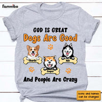 Personalized Dogs Are Good Shirt - Hoodie - Sweatshirt 24664 thumb 1