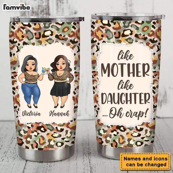 Personalized Gift For Chubby Woman Like Mother Like Daughter Steel Tumbler 24666 1
