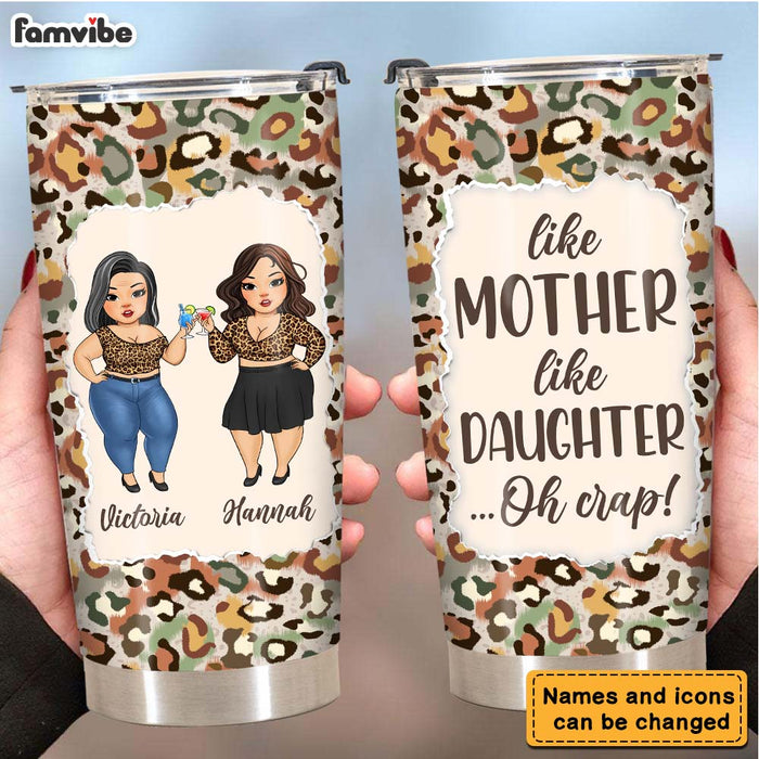 Personalized Gift For Chubby Woman Like Mother Like Daughter Steel Tumbler 24666 1