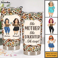 Personalized Gift For Chubby Woman Like Mother Like Daughter Steel Tumbler 24666 thumb 1