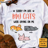 Personalized My Cats Were Laying On Me Shirt - Hoodie - Sweatshirt 24667 1