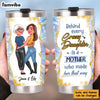 Personalized A Mother Who Made Her That Way Steel Tumbler 24684 1