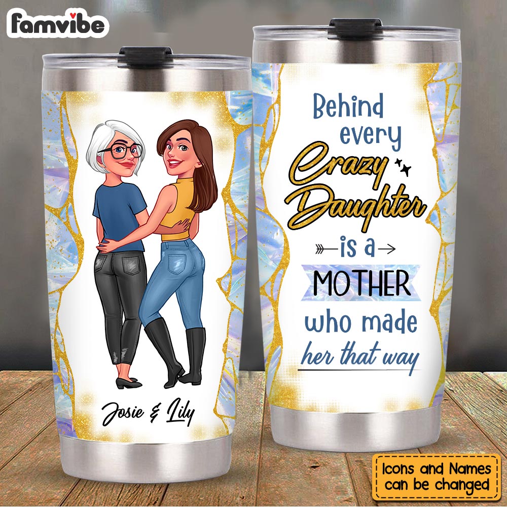 Personalized A Mother Who Made Her That Way Steel Tumbler 24684 Primary Mockup