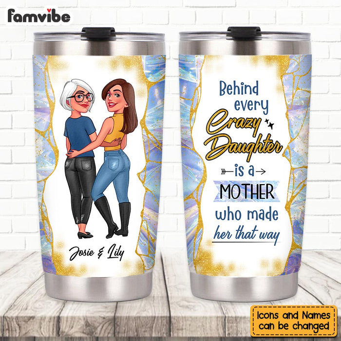 Personalized A Mother Who Made Her That Way Steel Tumbler 24684 1