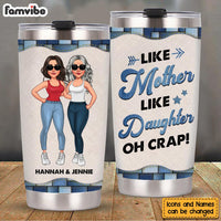 Personalized Gift For Mom Like Mother Like Daughter Steel Tumbler 24695 thumb 1
