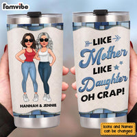 Personalized Gift For Mom Like Mother Like Daughter Steel Tumbler 24695 thumb 1