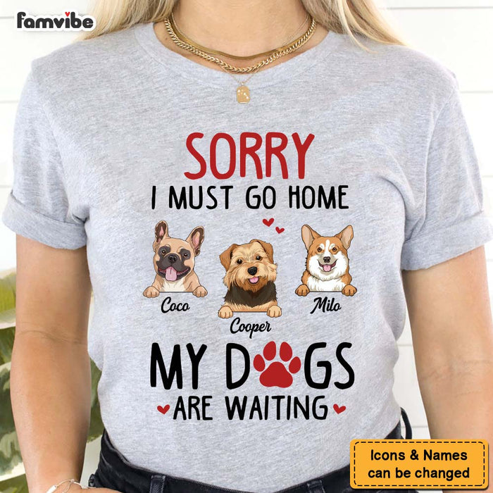 Personalized Sorry My Dog Is Waiting Shirt - Hoodie - Sweatshirt 24699 1