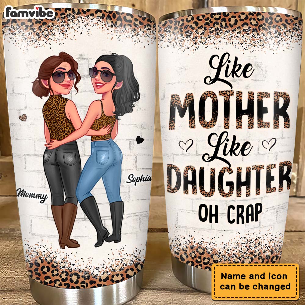Personalized Gift For Mom Like Mother Like Daughter Steel Tumbler 24705 Primary Mockup