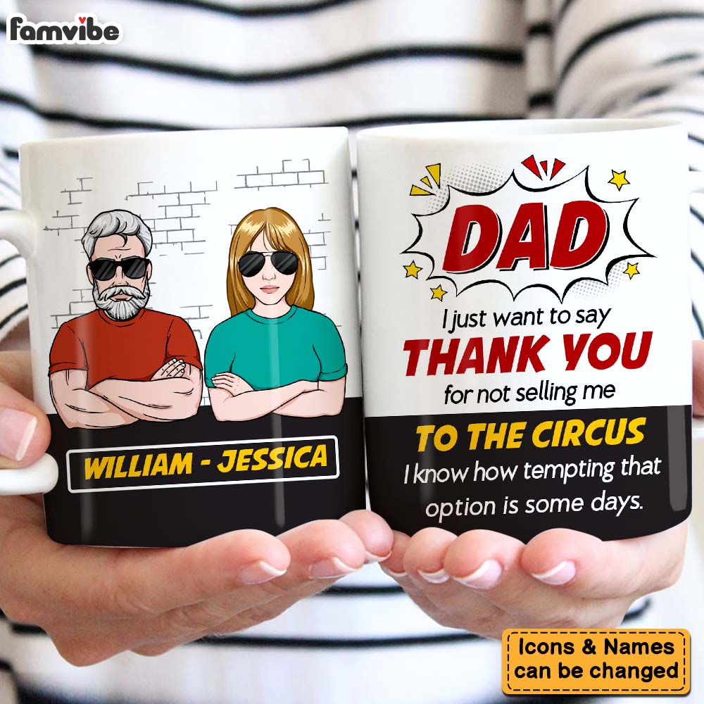 Personalized Gift for Dad Thanks For Not Selling Me To The Circus Mug 24747 Primary Mockup