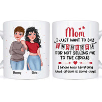 Personalized Gift for Mom Thanks For Not Selling Me To The Circus Mug 24751 thumb 1