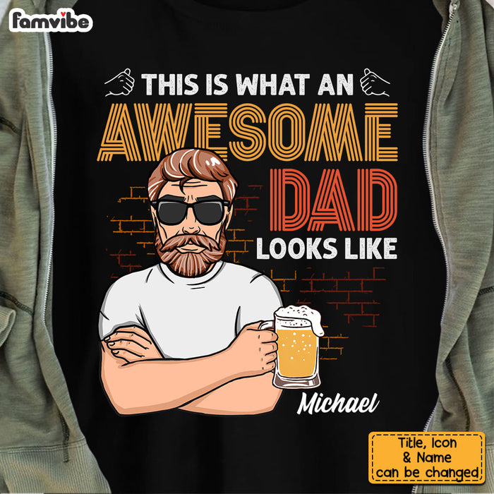Personalized This Is What An Awesome Dad Looks Like Shirt - Hoodie - Sweatshirt 24752 1
