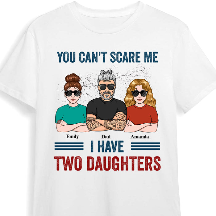 Personalized Gift For Dad You Can't Scare Me Shirt - Hoodie - Sweatshirt 24762 1