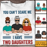 Personalized Gift For Dad You Can't Scare Me Shirt - Hoodie - Sweatshirt 24762 thumb 1