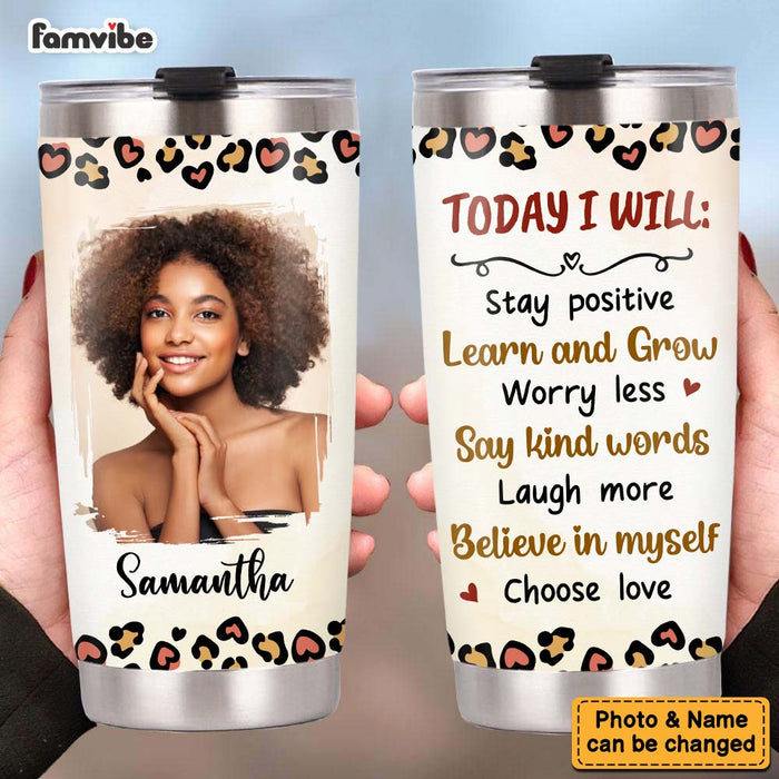 Personalized Gift For Daughter Today I Will Steel Tumbler 24784 1